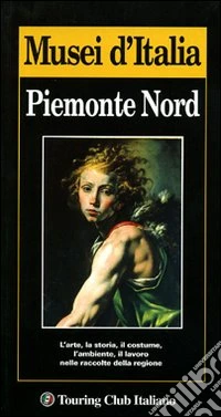 Musei del Piemonte. Vol. 2 libro