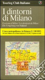 I dintorni di Milano 1:100.000 libro