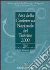 Atti della Conferenza nazionale del turismo 2000 libro