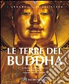 Le terre del Buddha libro