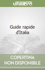 Guide rapide d'Italia libro