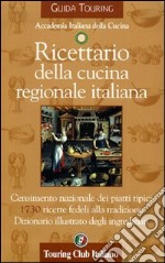 Ricettario della cucina regionale italiana libro