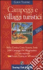 Campeggi e villaggi turistici in Italia 2002 libro