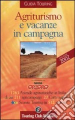 Agriturismo e vacanze in campagna libro