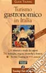 Guida al turismo gastronomico in Italia libro