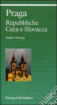 Praga. Repubbliche Ceca e Slovacca