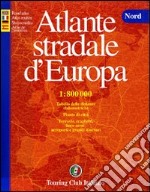 Atlante stradale d'Europa. Nord 1:800.000