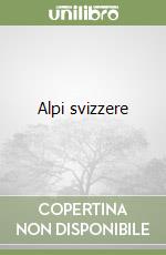 Alpi svizzere libro