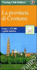 La provincia di Cremona libro