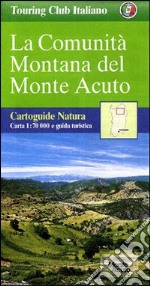 La comunità montana del Monteacuto libro