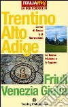 Trentino Alto Adige, Friuli Venezia Giulia libro