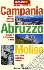 Campania, Abruzzo, Molise libro