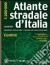 Atlante stradale d'Italia. Centro 1:200.000 libro