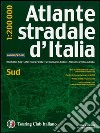 Atlante stradale d'Italia. Sud 1:200.000 libro