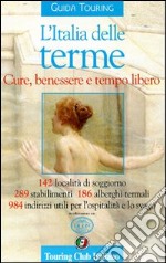 L'Italia delle terme libro