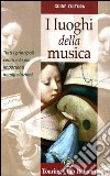 I luoghi della musica libro