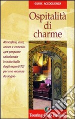 Ospitalità di charme libro