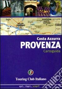 Provenza e Costa Azzurra libro