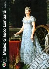 Maria Luigia e Napoleone. Testimonianze. Museo Glauco Lombardi libro