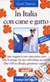 In Italia con cane e gatto libro