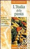 L'Italia della pasta libro