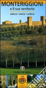 Monteriggioni e il suo territorio libro