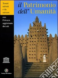 Il patrimonio dell'umanità libro