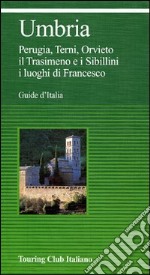 Umbria. Ediz. illustrata libro