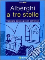 Alberghi a tre stelle libro