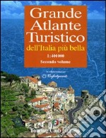 Grande atlante turistico 1:400.000. Vol. 2 libro