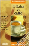 L'Italia del caffè libro