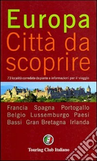 Europa. Città da scoprire libro