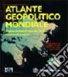 Atlante geopolitico mondiale libro