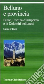 Belluno e provincia libro