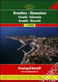 Croazia, Slovenia 1:150.000 e 1:3.500.000 libro