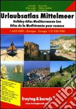 Mediterraneo. Atlante stradale per le vacanze 1:650.000, Europa 1:3.500.000 libro