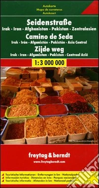 Cammino della seta. Iraq, Iran, Afghanistan, Pakistan, Asia Centrale 1:3.000.000 libro