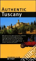 Tuscany. Ediz. illustrata libro