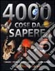 Quattromila cose da sapere