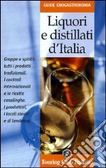 Liquori e distillati d'Italia libro