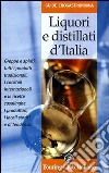 Liquori e distillati d'Italia libro