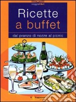 Ricette a buffet libro