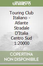 Touring Club Italiano - Atlante Stradale D'Italia Centro Sud 1:20000 libro