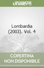Lombardia (2003). Vol. 4 libro