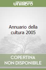 Annuario della cultura 2005 libro