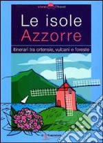 Le isole Azzorre