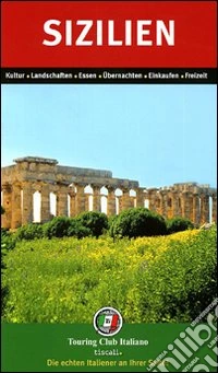 Sizilien. Ediz. tedesca libro