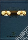 Grecia. Ediz. illustrata libro