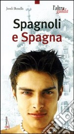 Spagnoli e Spagna libro