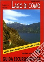 Lago di Como. Ediz. illustrata libro